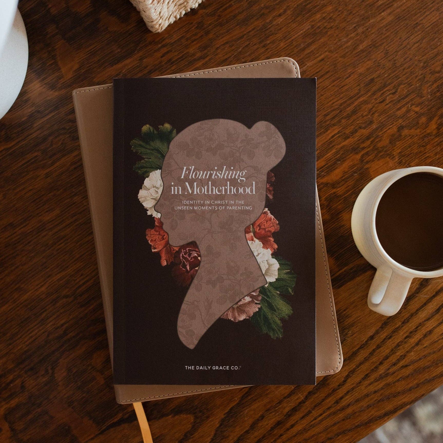 The Daily Grace Co - Flourishing in Motherhood | Hardcover Bible Study